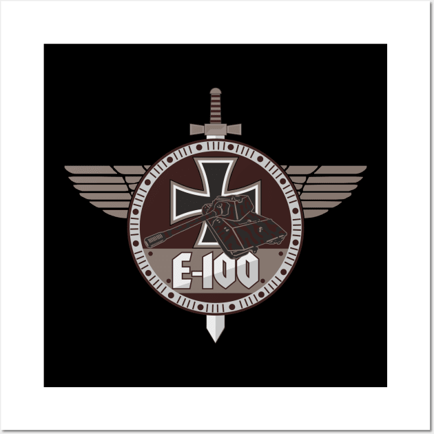 German super-heavy tank E-100 Edit Wall Art by FAawRay